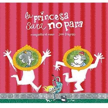 La princesas Sara no para - Del Mazo Margarita