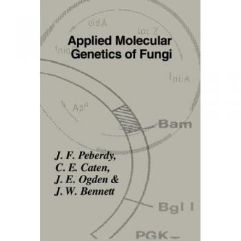 Genética Molecular Aplicada de Hongos (Simposios de la Sociedad Británica de Micología, Volumen 18)
