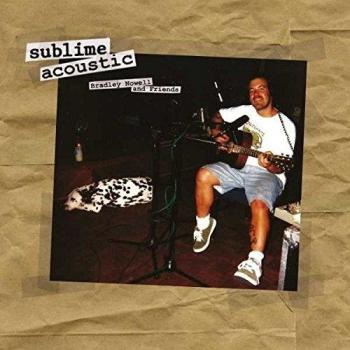 Sublime Acoustic Bradley Nowell & Friends VINYL