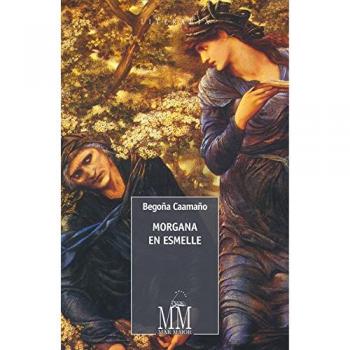Morgana en esmelle