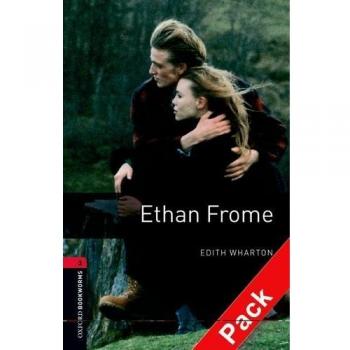 Oxford Bookworms Library: Oxford Bookworms 3. Ethan Frome CD Pack