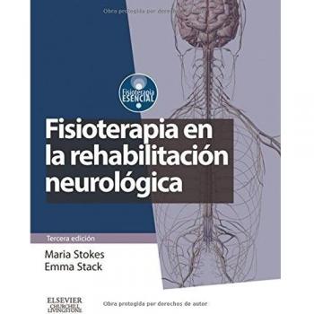 Fisioterapia En La Rehabilitación Neurológica - 3ª Edición