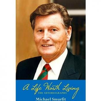Biografía de Michael Smurfit: Una Vida Que Vale La Pena Vivir - Edición en Tapa Blanda