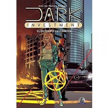 Dark Investment. El incidente Calcabrina: 28