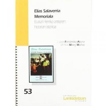 Elias Salaverria Memoriala-Euskal Herriko Artearen Historian Istoria
