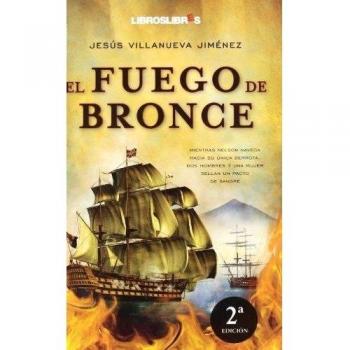 El fuego de bronce - Jesus Villanueva