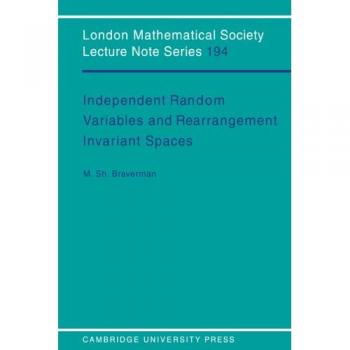 Serie de Notas de Conferencias de la Sociedad Matemática de Londres: Variables Aleatorias Independientes - Volumen 194