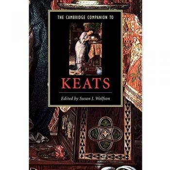 The Cambridge Companion to Keats