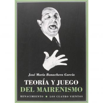 Teoría Y Juego Del Mairenismo