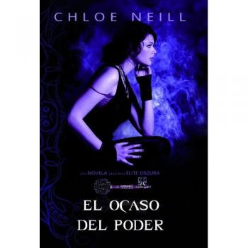 El ocaso del poder - Chloe Neill