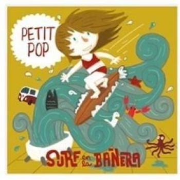 Surf en la bañera - PETIT POP