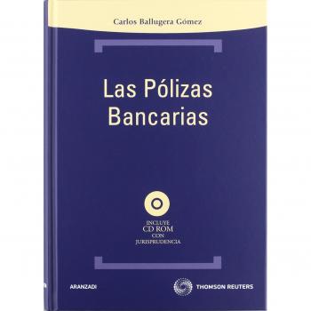 Las pólizas bancarias: Incluye CD