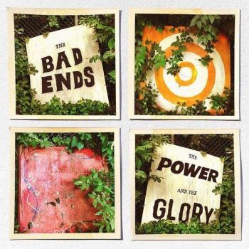 CD El Poder y la Gloria - The Bad Ends
