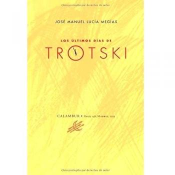 Los Últimos Dias De Trotski