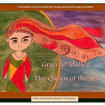 Grace O'Malley - The Queen of the Sea