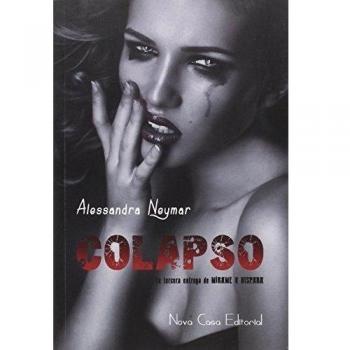 Colapso: Mírame y Dispara 3 - Alessandra Neymar
