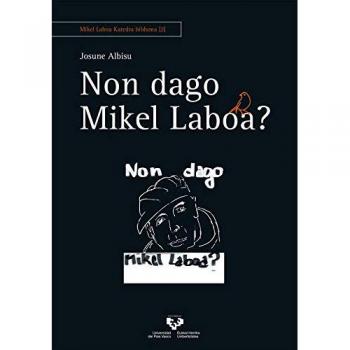 Non dago Mikel Laboa?