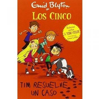 Los Cinco. Tim Resuelve Un Caso - BLYTON, ENID