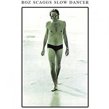 Slow Dancer - Boz Scaggs
