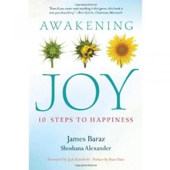 Awakening Joy: 10 Steps to True Happiness