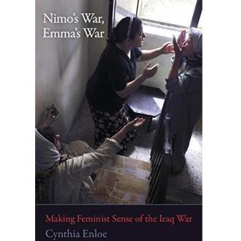 Nimo's War, Emma's War: Making Feminist Sense of the Iraq War