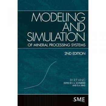 Modeling and Simulation of Mineral Processing Systems