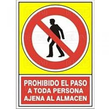 Señal 413 Plástico 490x345 mm Prohibido el Paso Toda Persona Ajena Almacén