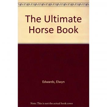 The Ultimate Horse Book