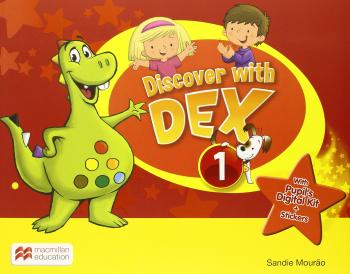 DISCOVER WITH DEX LEVEL 1 PUPIL'S BOOK INTERNATIONAL PACK - Sandie Mourãu