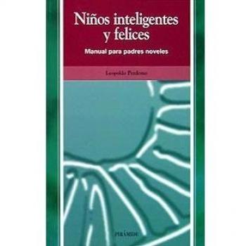 Niños inteligentes y felices: Cómo potenciar la inteligencia