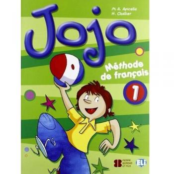 Jojo 1. Livre De L'Élève: Méthode de français: Vol. 1