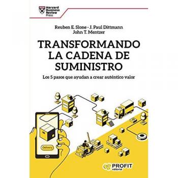 Transformando la cadena de suministro: Los 5 pasos que ayudan a crear auténtico valor