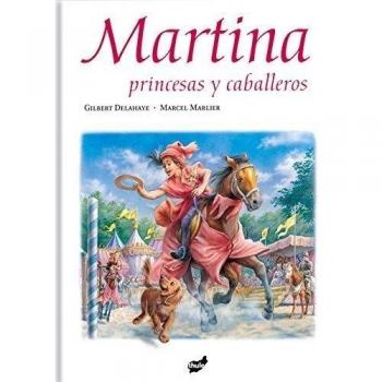 Martina, Princesas Y Caballeros