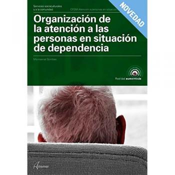 Organización de la atención a las personas en situación de dependencia - M. Sorribas