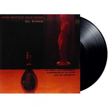 Gil Evans New Bottle Old Wine - 180gm - Tone Poet Series 2019 USA vinyl LP B0029473-01