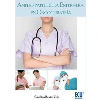 Amplio papel de la enfermera en oncogeriatría
