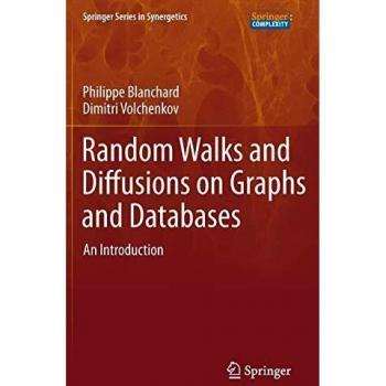 Random Walks and Diffusions on Graphs and Databases: An Introduction: 10