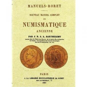 Nouveau manuel complet de numismatique ancienne