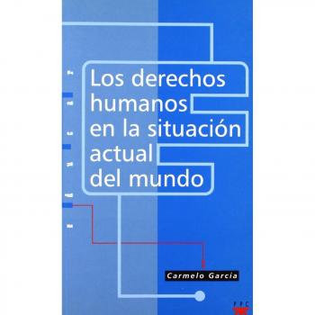 Los Derechos Humanos En La Situación Actual Del Mundo: 21
