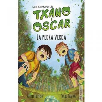 La pedra verda: Les aventures de Txano i Òscar: 1