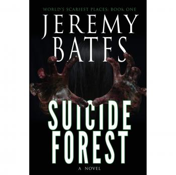 Suicide Forest: A Thrilling Psychological Horror Novel by Jeremy Bates
