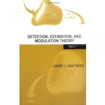Detection, Estimation and Modulation Theory: Pt. 1: Part I