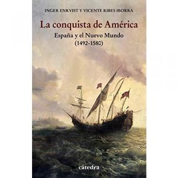 La conquista de América: España y el Nuevo Mundo