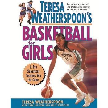 Teresa Weatherspoon's Basketball for Girls