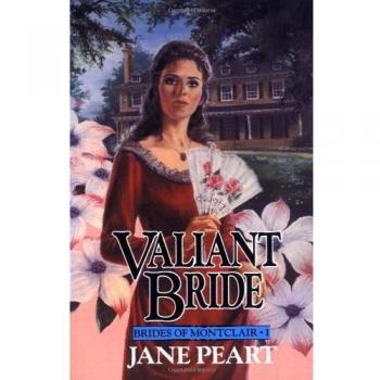 Valiant Bride PB: Book 1: 01 (Brides of Montclair