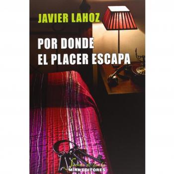 Por donde el placer escapa
