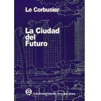 La Ciudad del Futuro