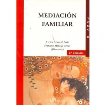 Mediación familiar. Tomo II: 2