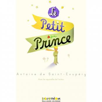 LE PETIT PRINCE - LIBRO DE ANTOINE DE SAINT-EXUPÉRY, EDITADO POR GALLIMARD, AÑO 2012