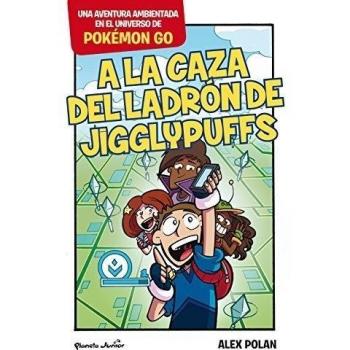 Pokémon GO. A la caza del ladrón de Jigglypuffs